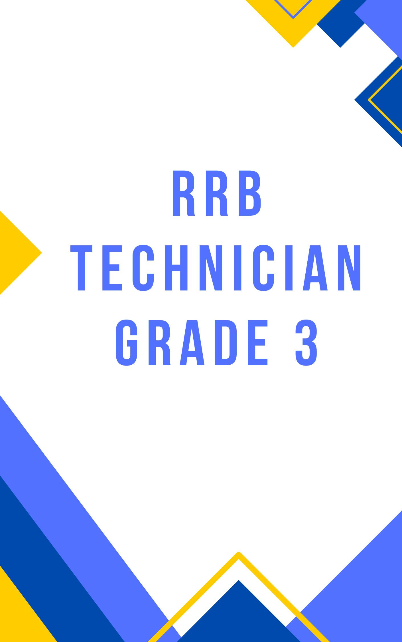 RRB Technician Grade 3 Practice Set : Mock Test