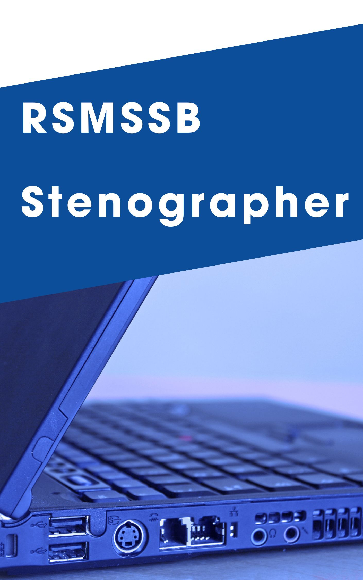 RSMSSB Stenographer Mock Test : Sample Paper 2024