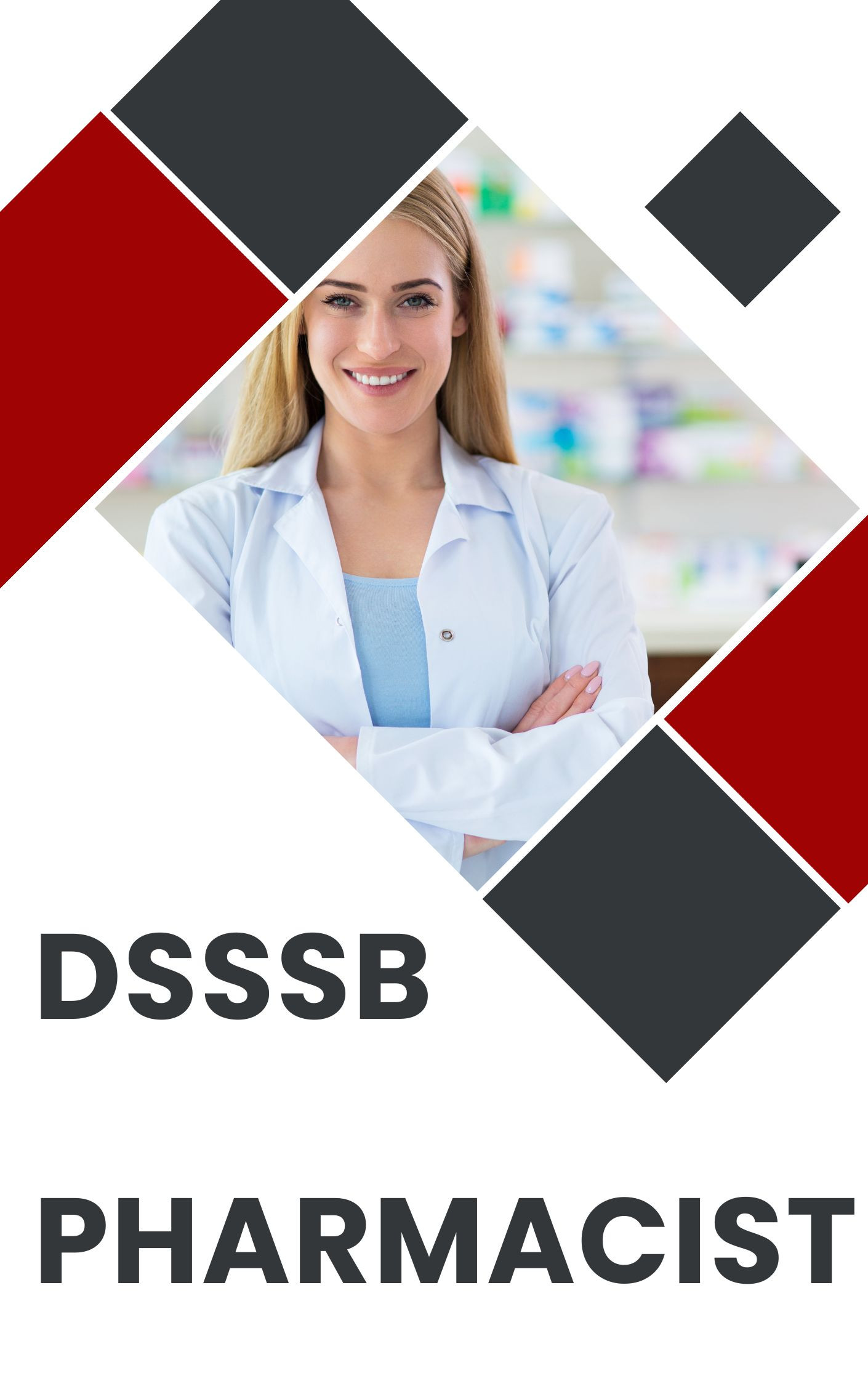 DSSSB Pharmacist Questions with Answer