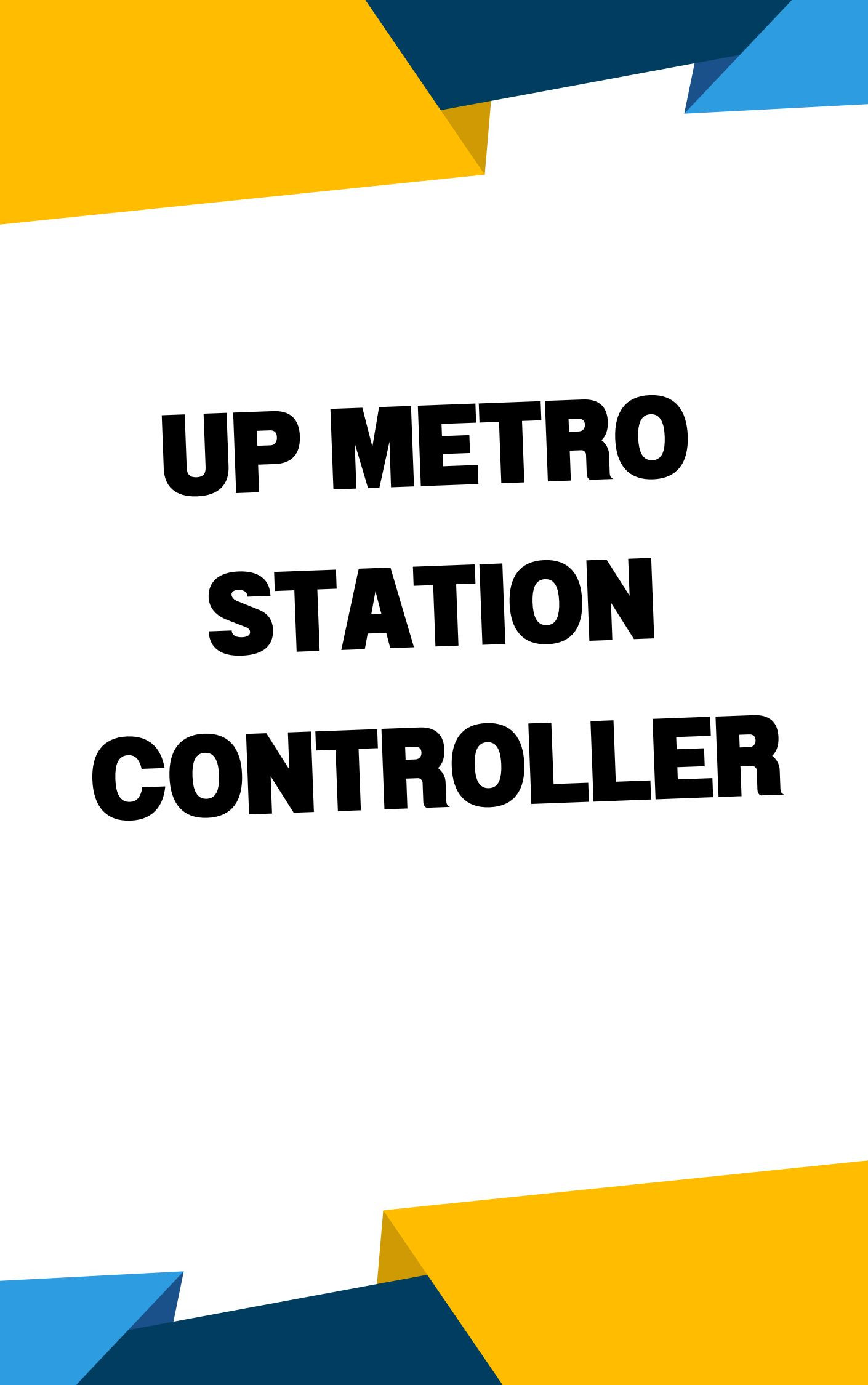 UPMRC Station Controller Practice Set 2024