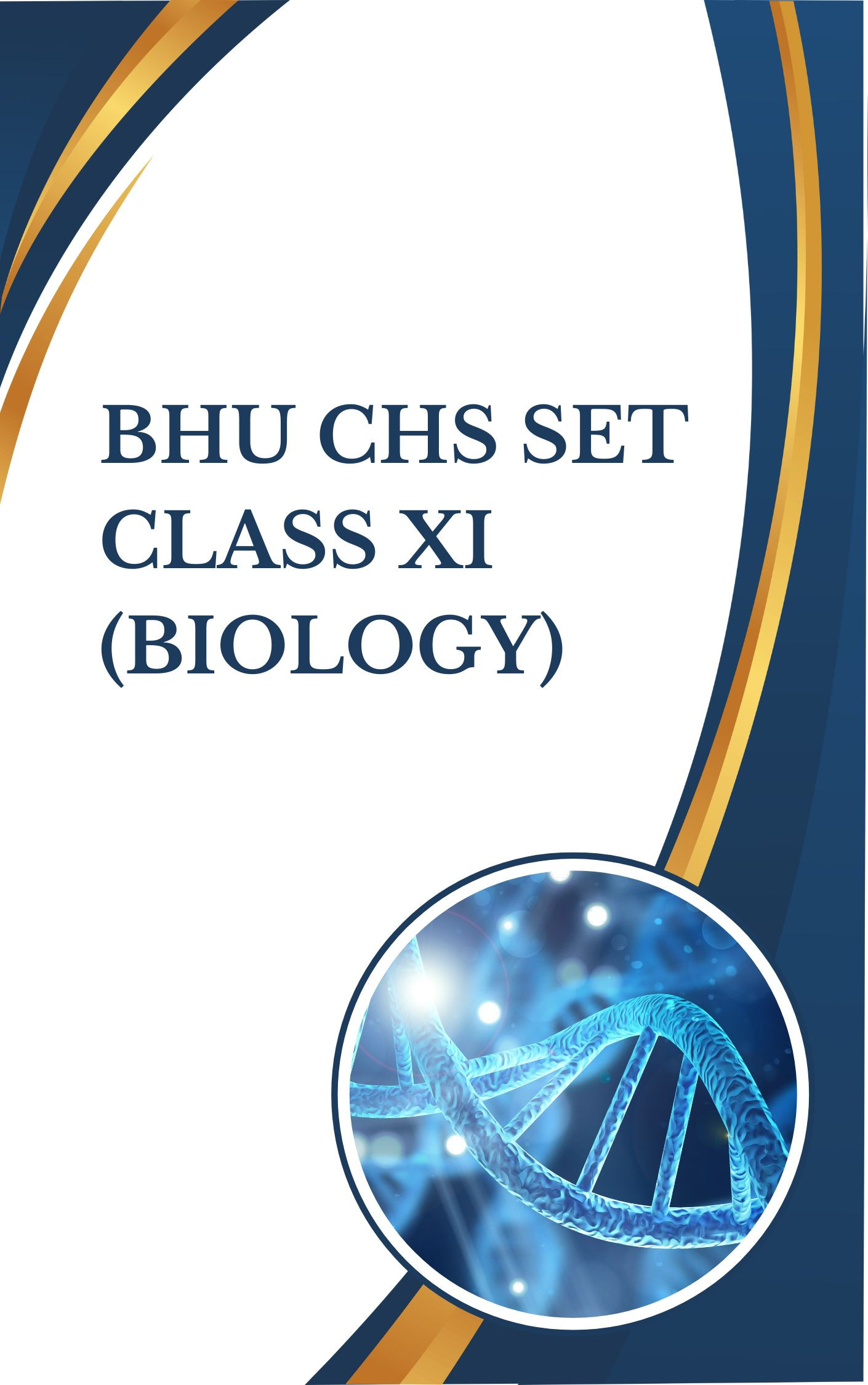 CHS Mock Test Class 11 Biology