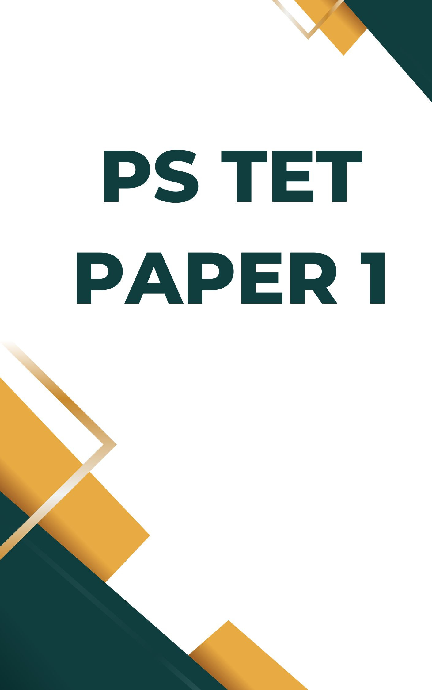 PS TET Paper 1 Practice Set, Model Paper