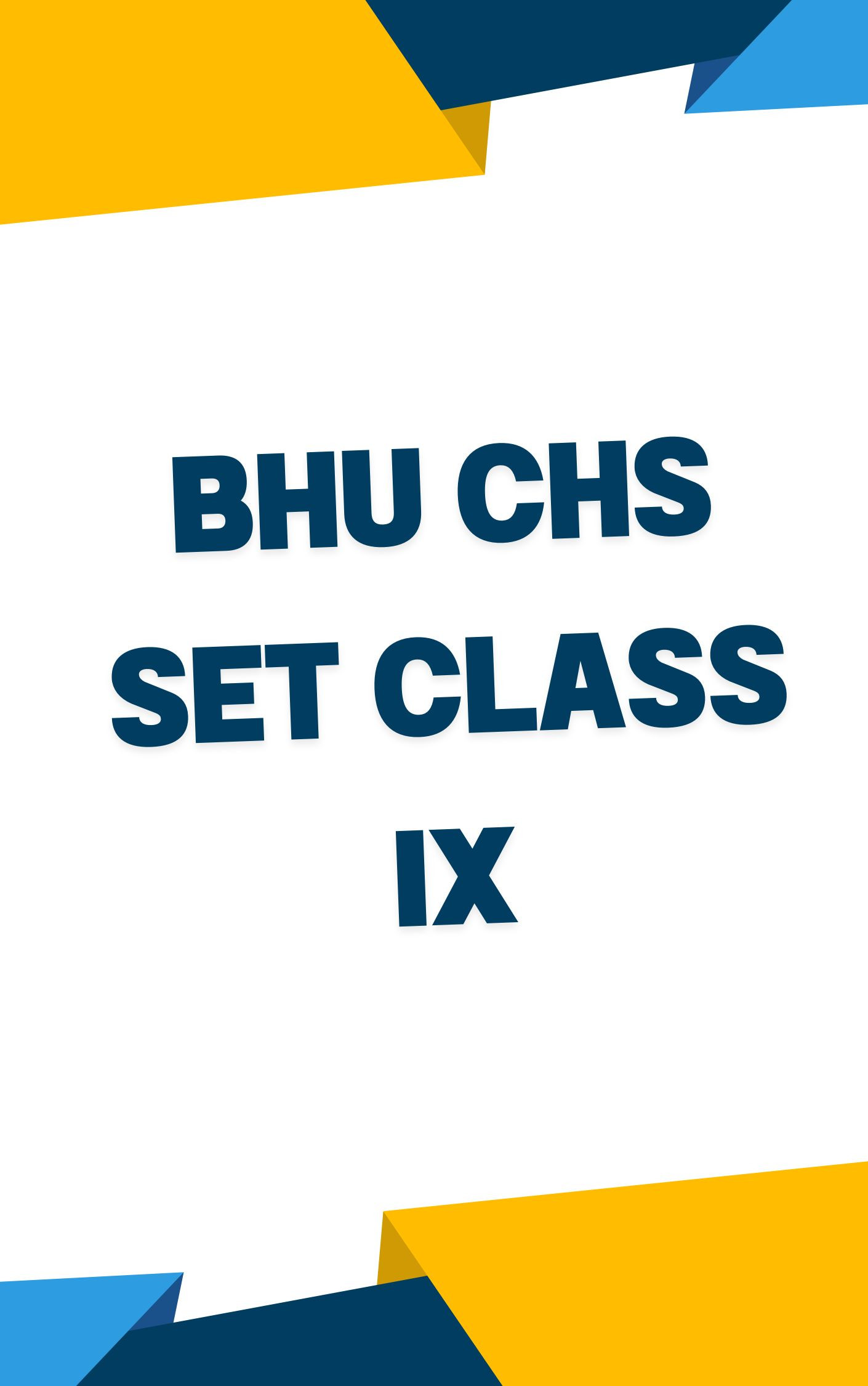 BHU Class 9 Practice Set