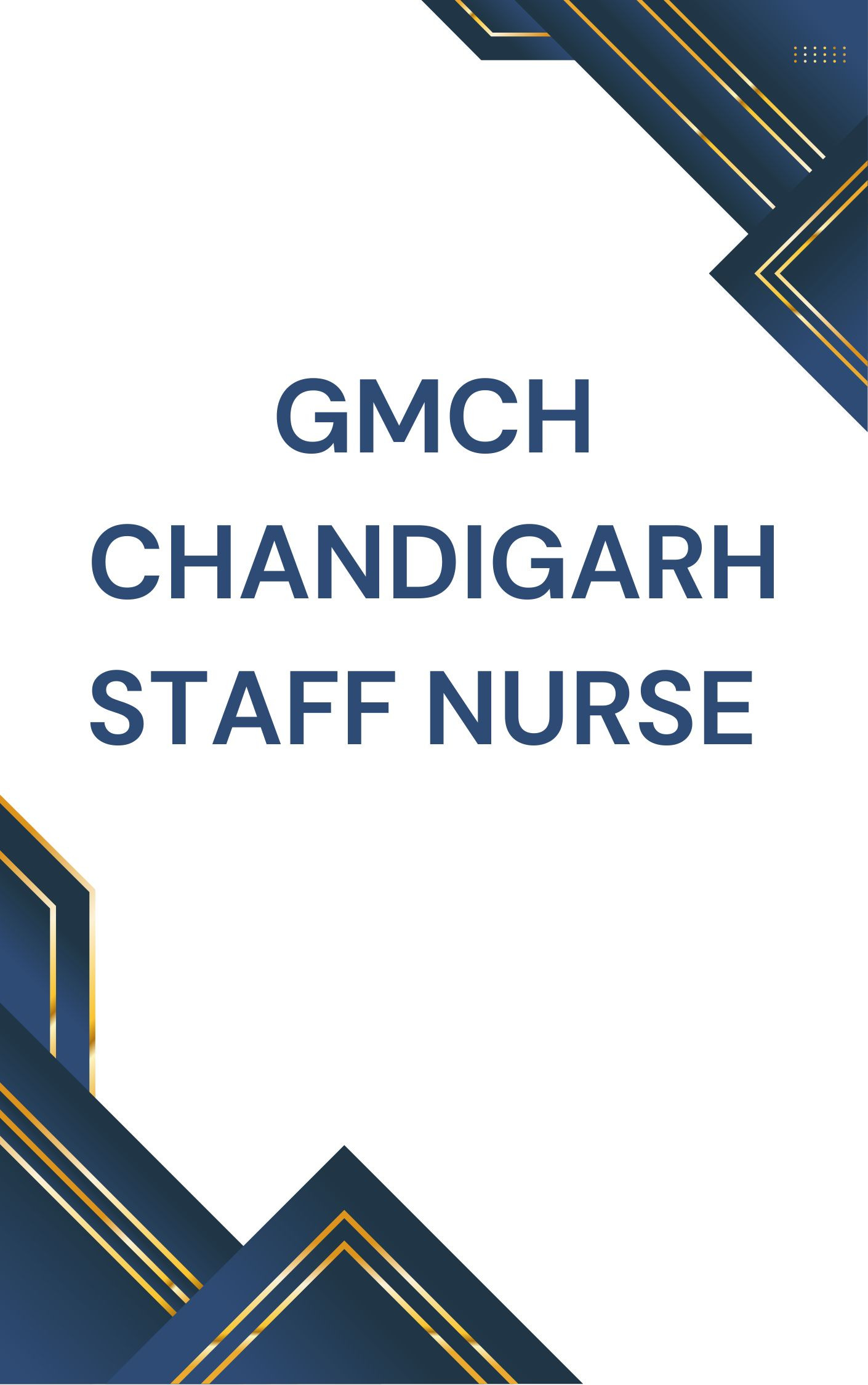 GMCH Chandigarh Staff Nurse Mock Test 2024
