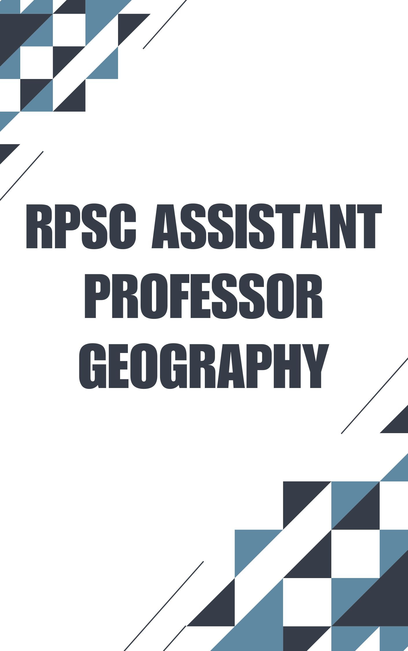 RPSC Assistant Professor Geography Practice Set