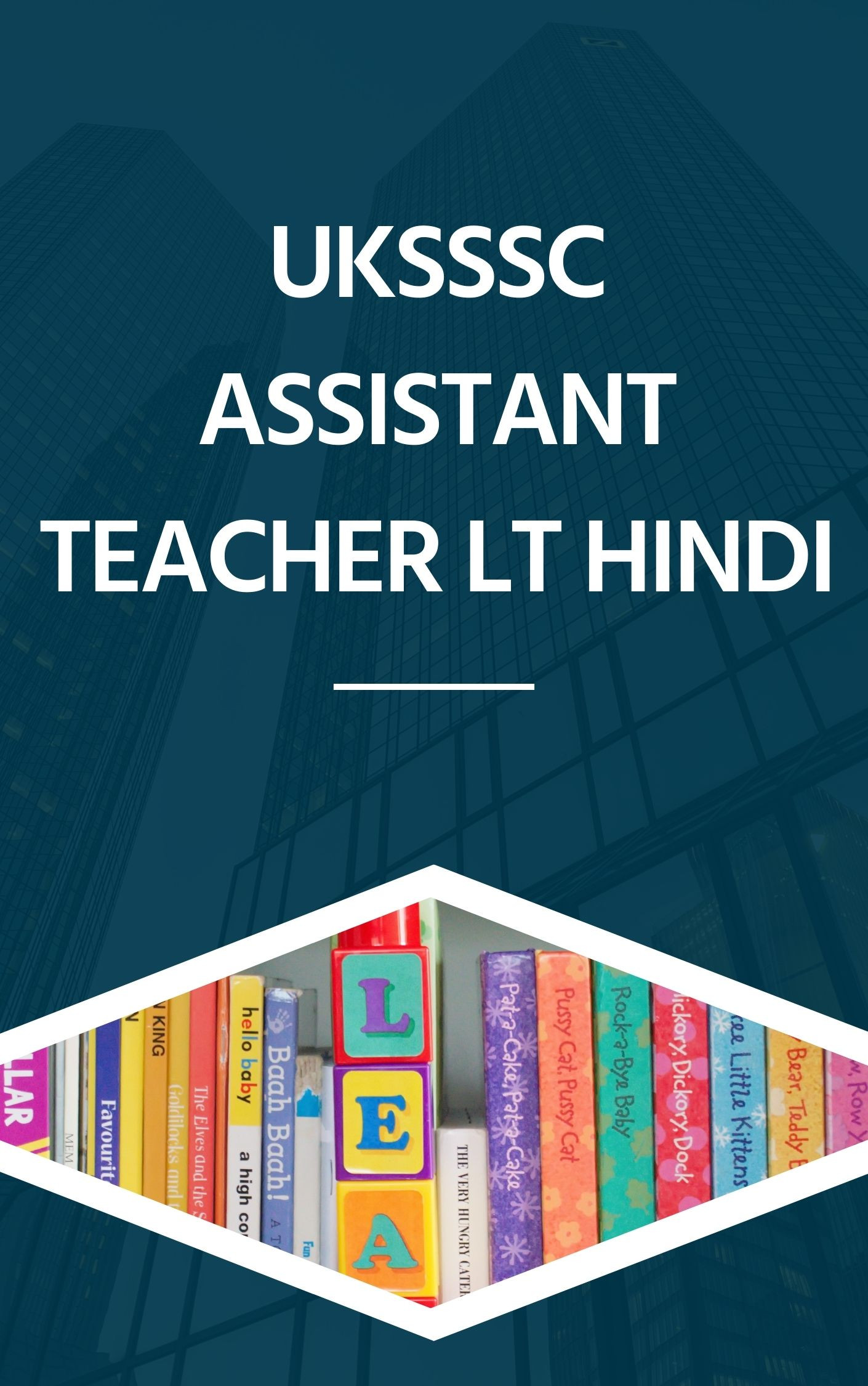 UKSSSC Assistant Teacher LT Hindi Mock test 2024