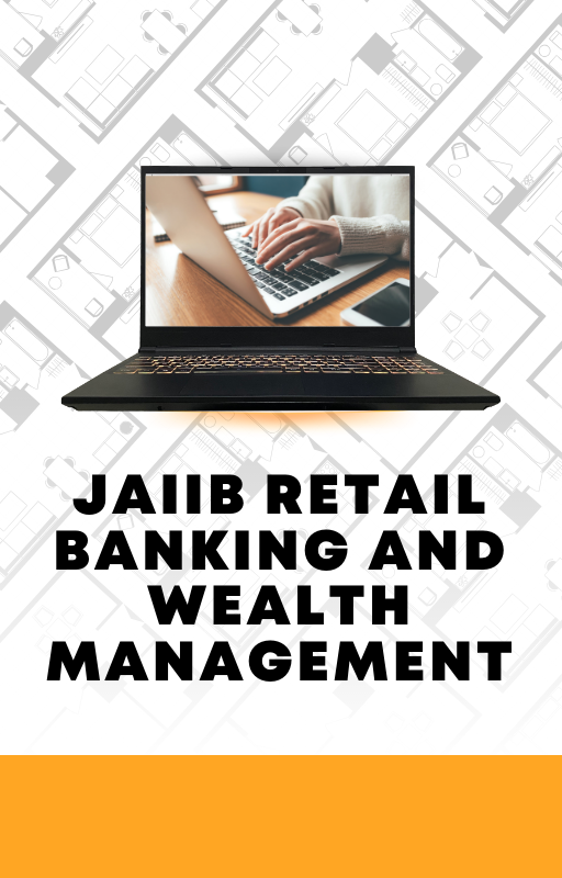 JAIIB Retail Banking and Wealth Management Practice Set