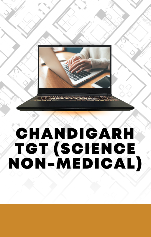 Chandigarh TGT Science Non Medical Test Series