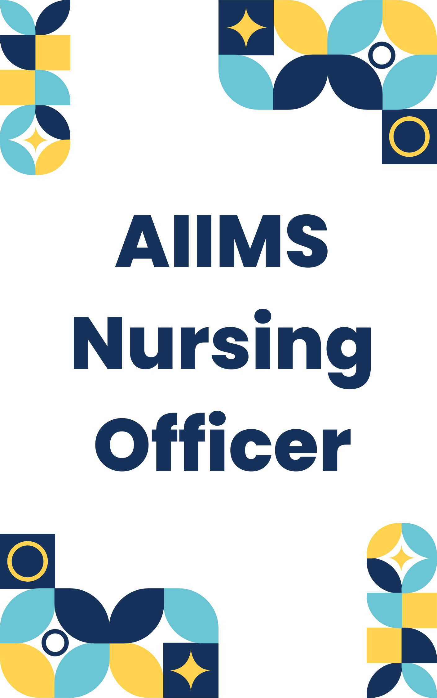 AIIMS Nursing Officer Practice Set or MCQ