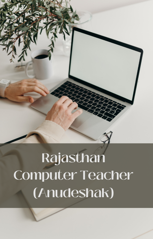 Rajasthan Computer Teacher (Anudeshak) Mock Test