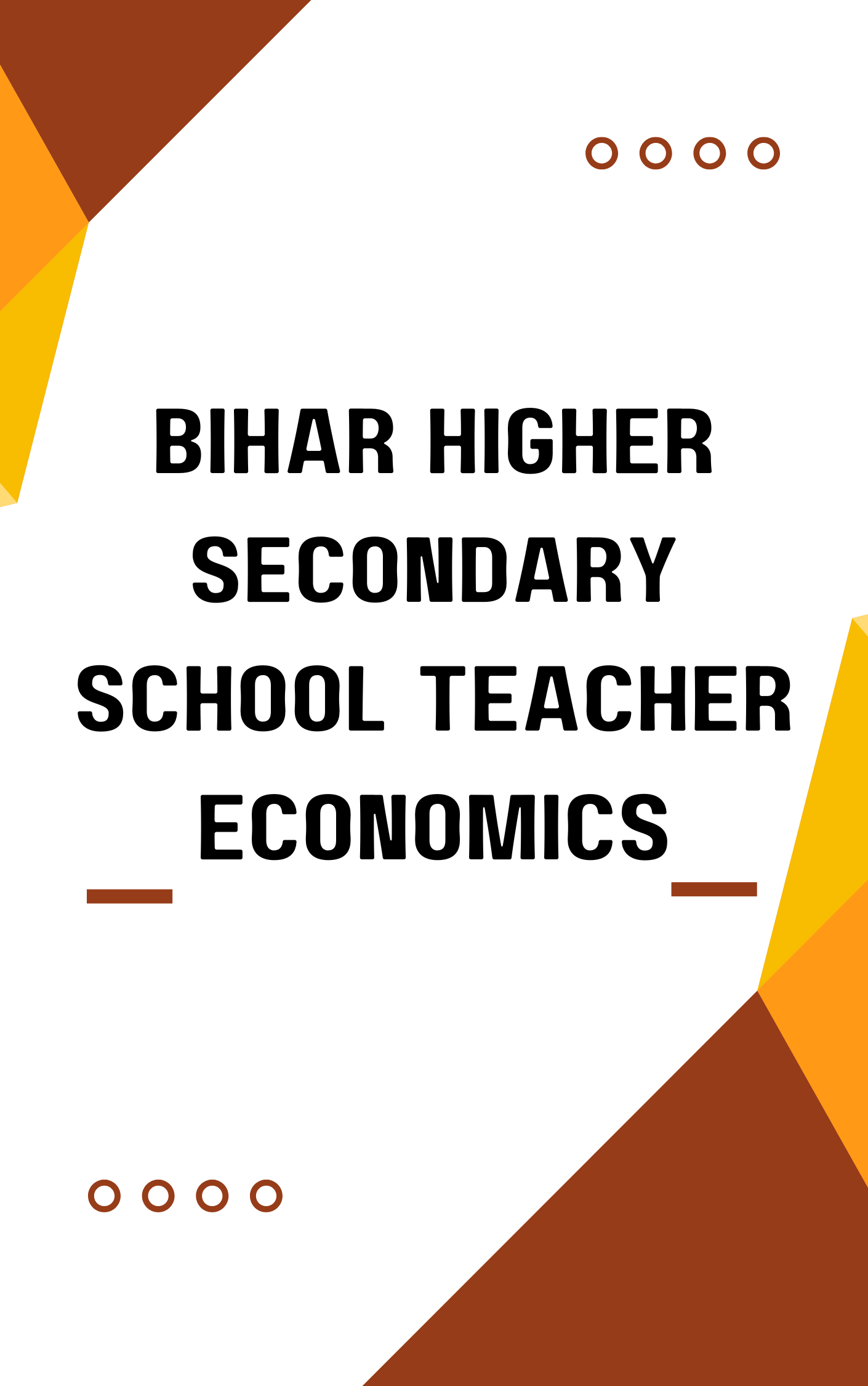 Bihar Higher Secondary School Teacher Economics Mock Test