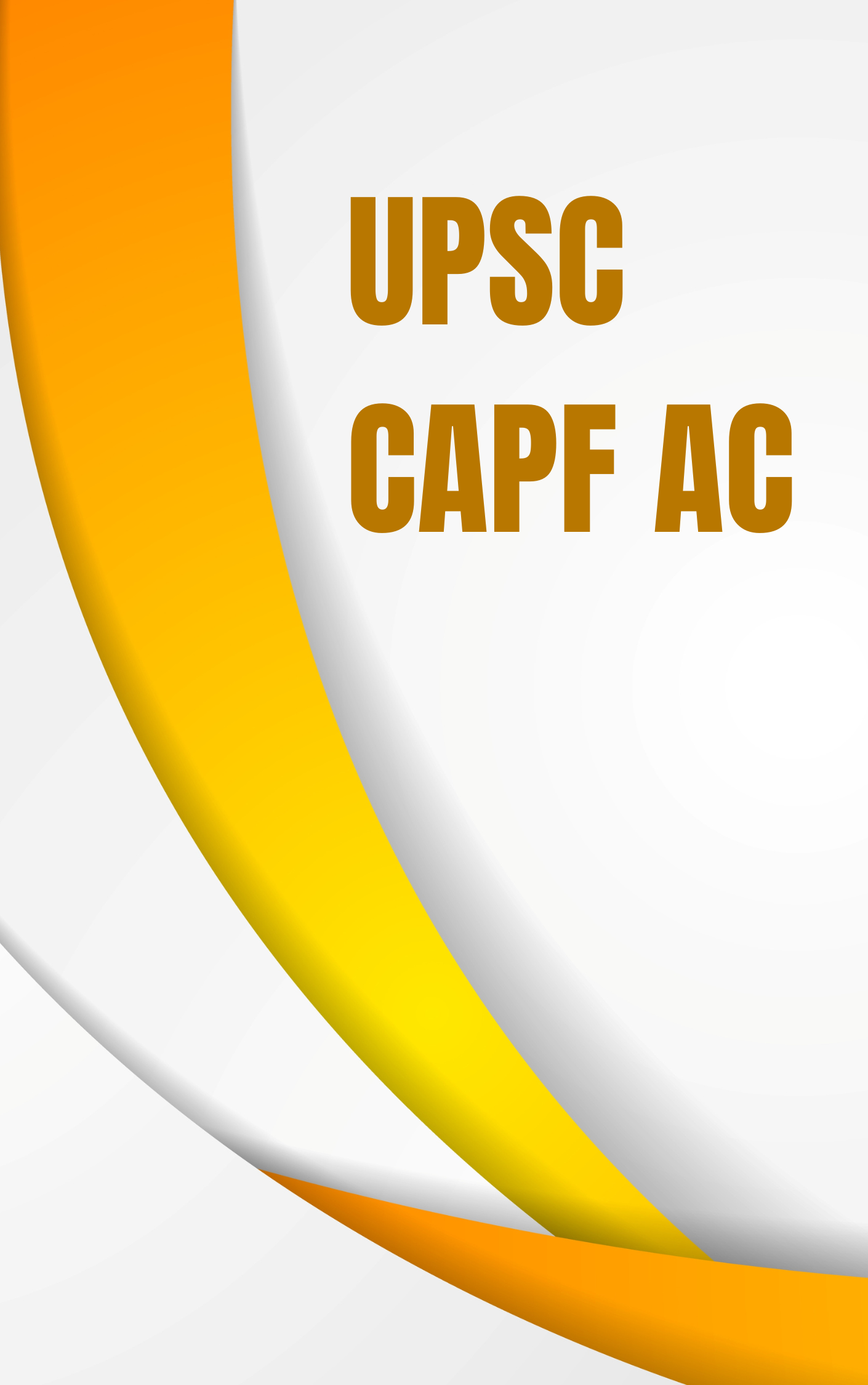 UPSC CAPF AC Mock Test Free