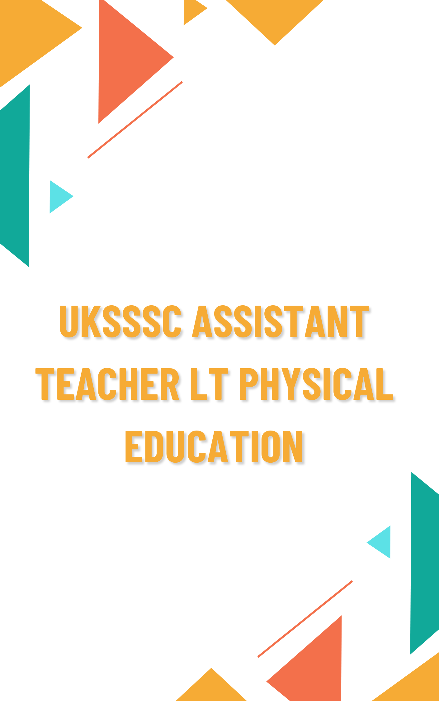 UKSSSC Assistant Teacher LT Physical Education MCQ