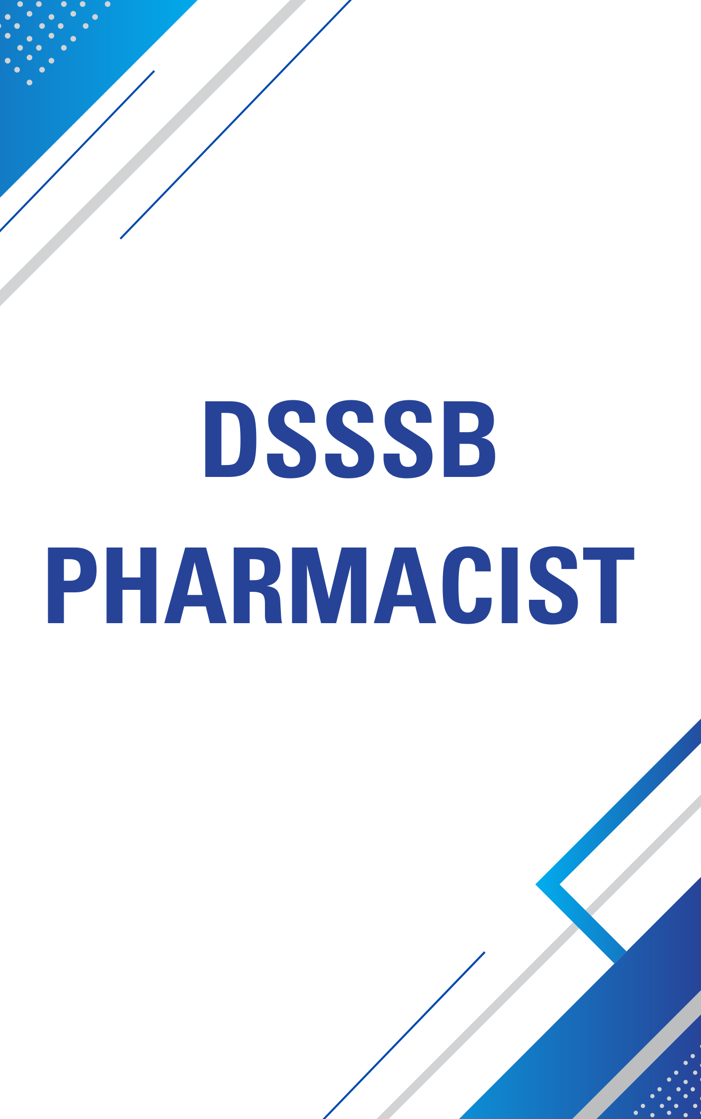 DSSSB Pharmacist Question Bank