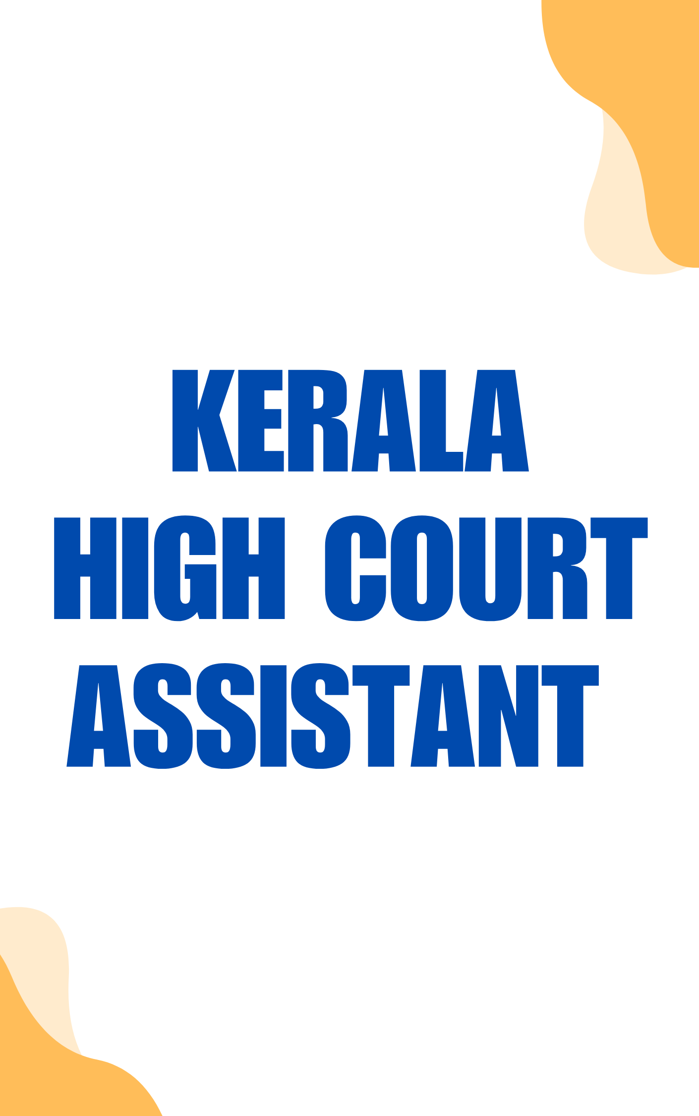 Kerala High Court Assistant Free Mock Test