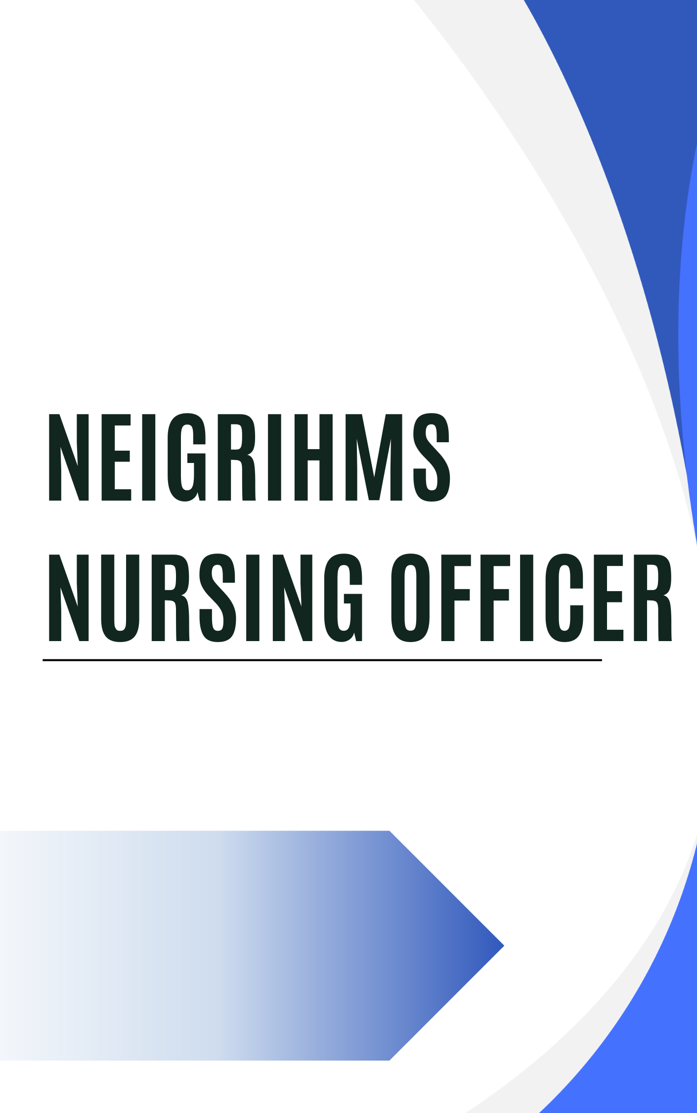 NEIGRIHMS Nursing Officer Free Test Series