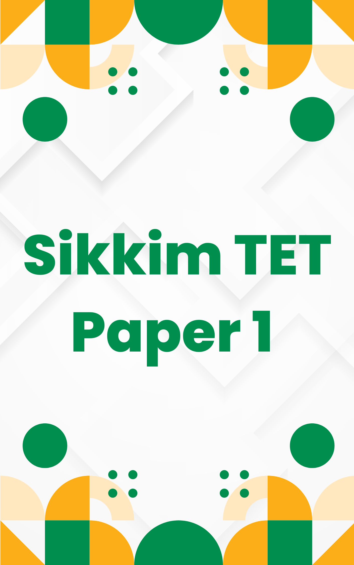 Sikkim TET Paper 1 Mock Test Free