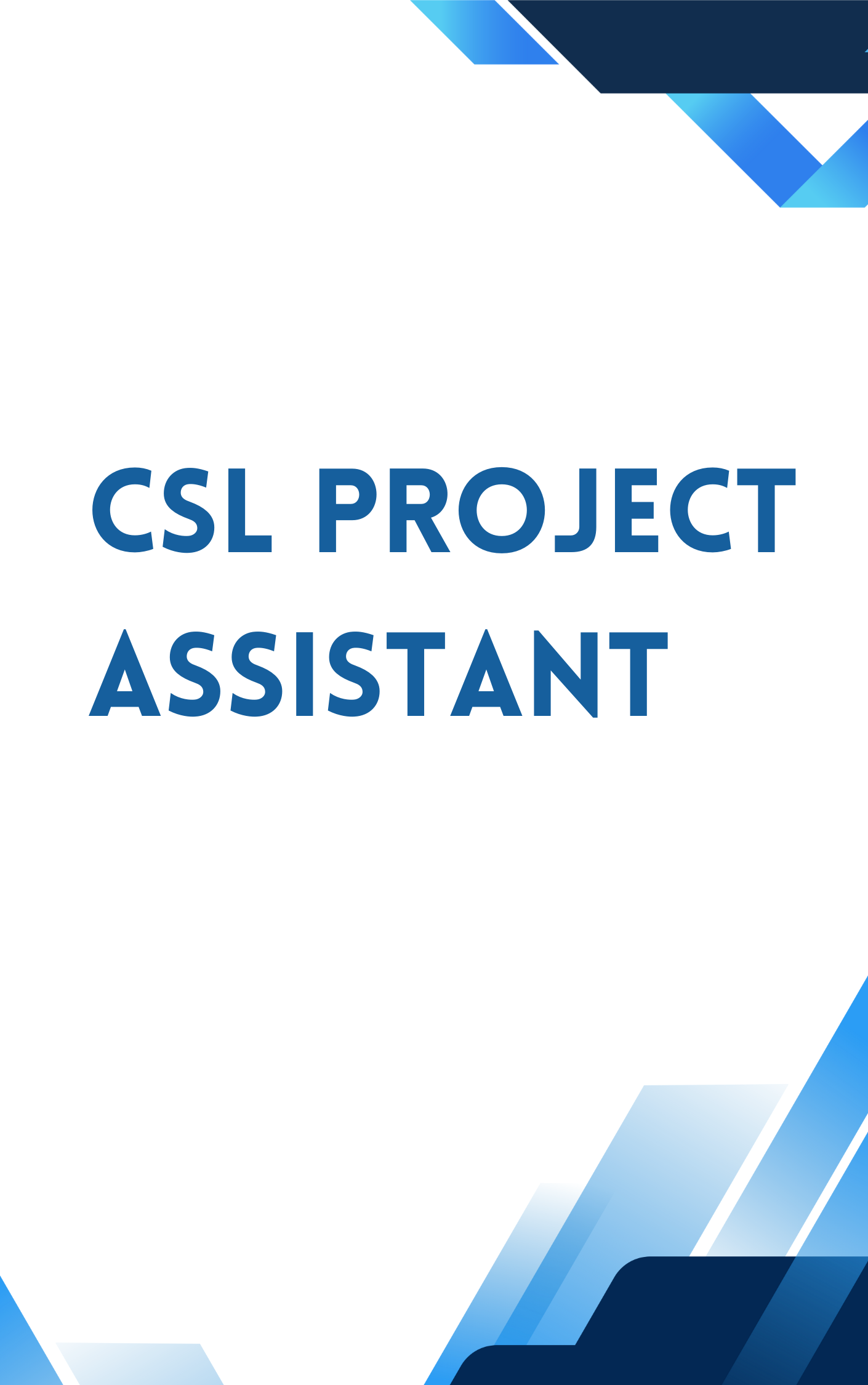 CSL Project Assistant Mock Test Free