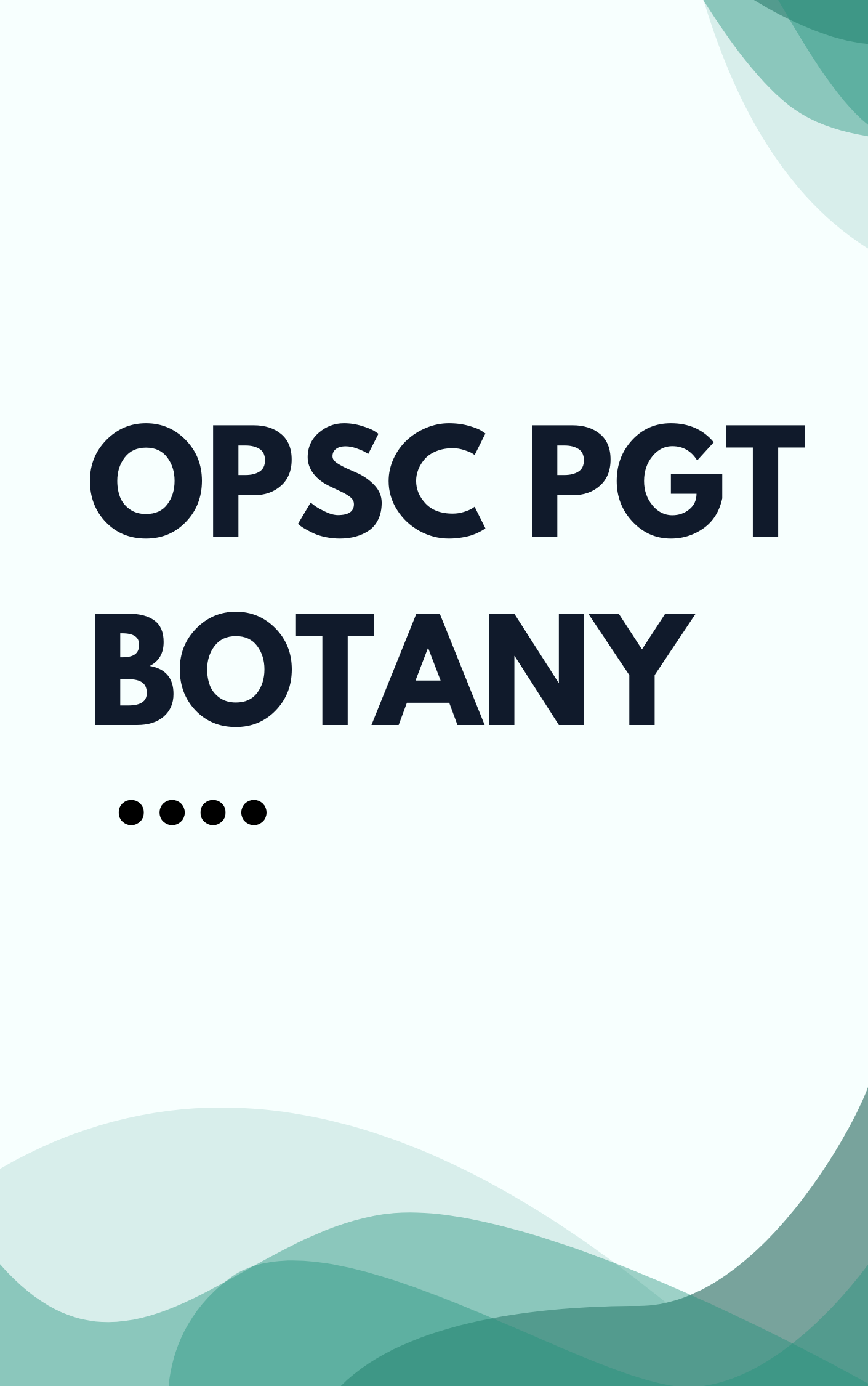 OPSC PGT Botany Free Test Series