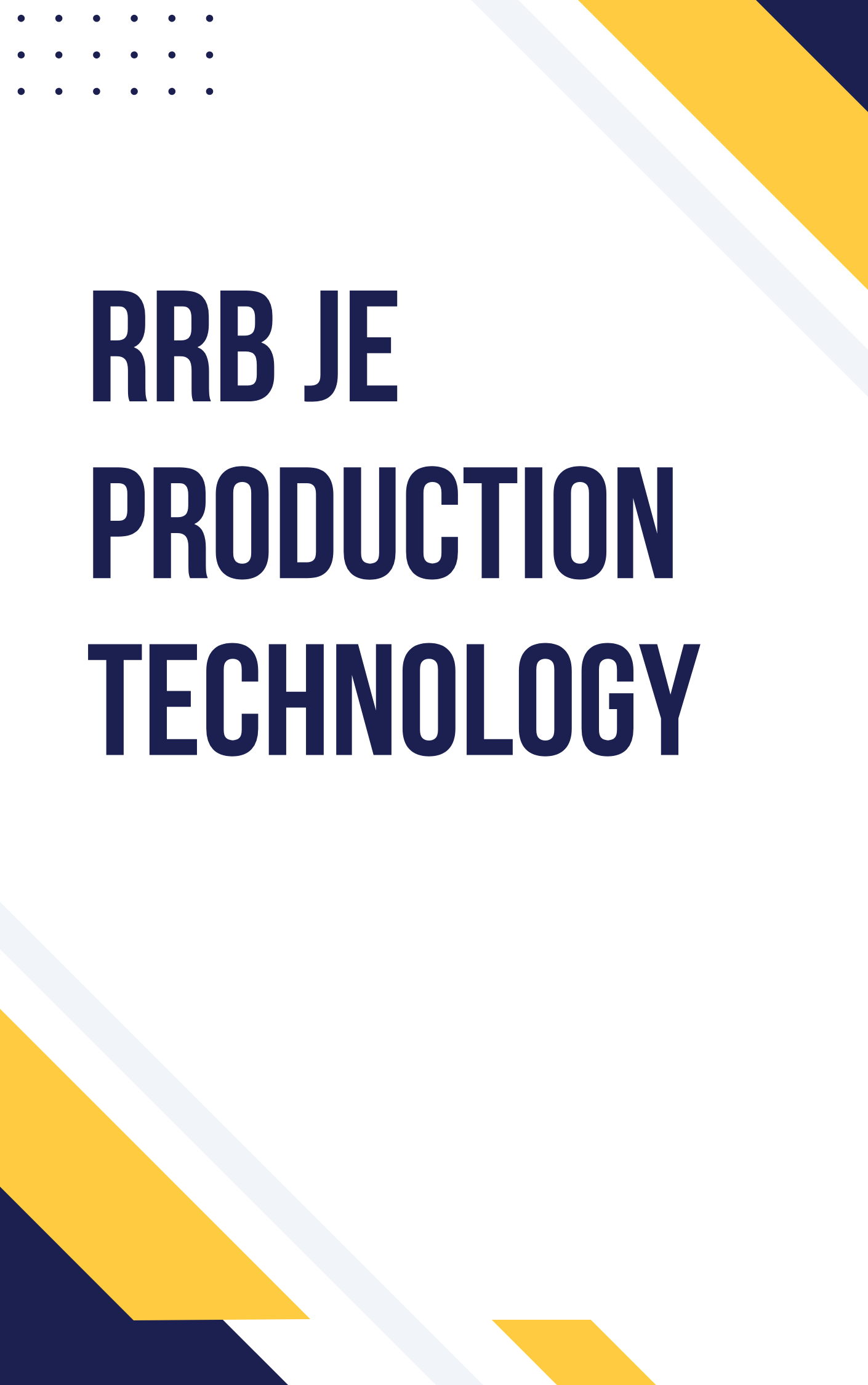 RRB JE Production Technology Question Paper