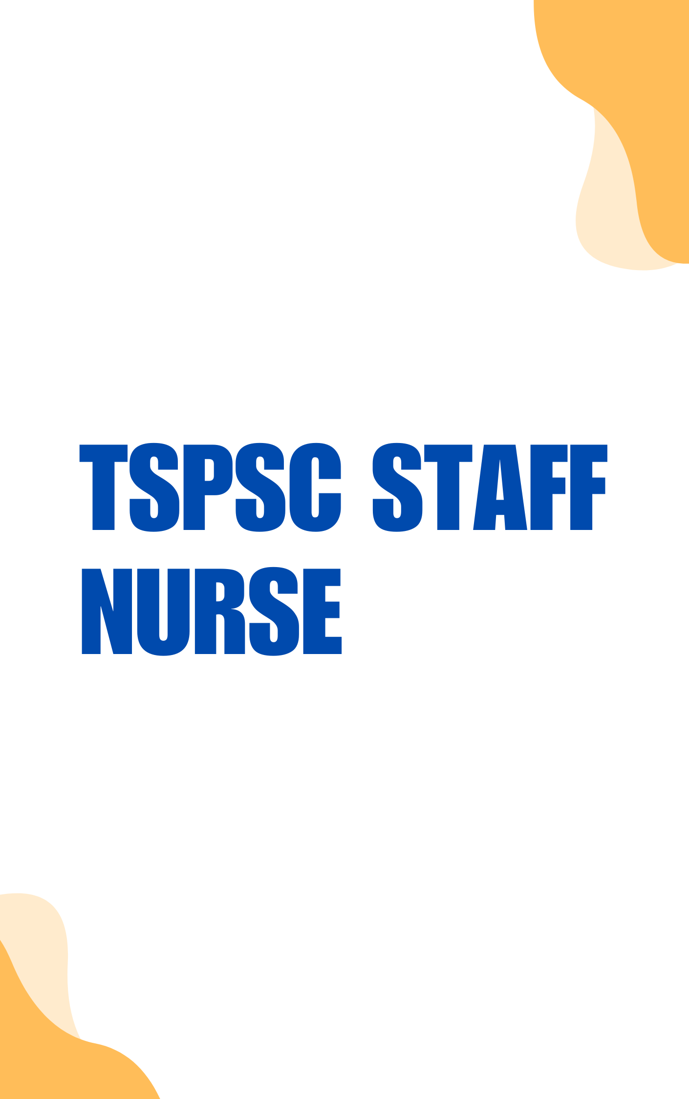 TSPSC Staff Nurse Free Mock Test Series