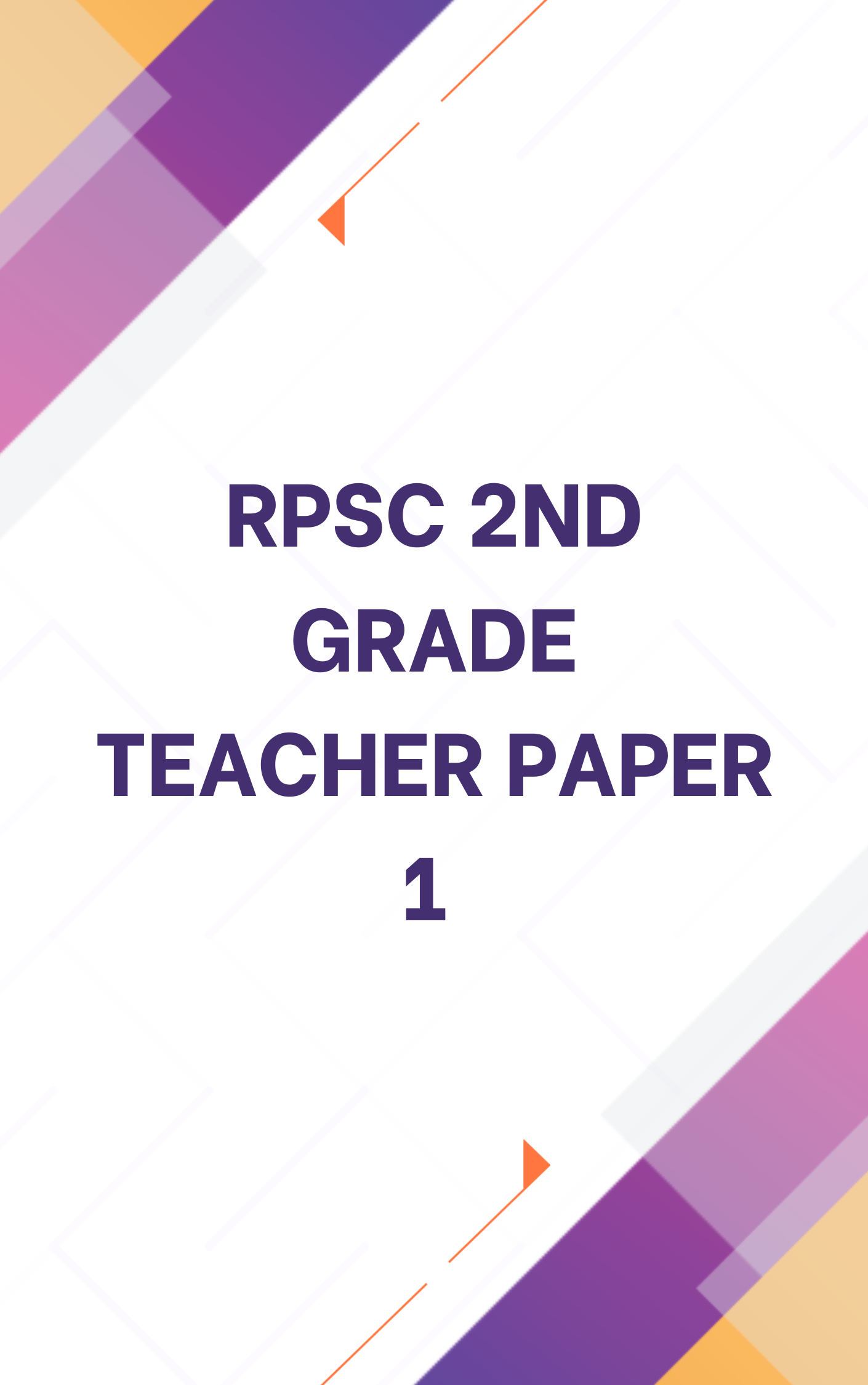 RPSC 2nd Grade Teacher Paper 1 Practice Set