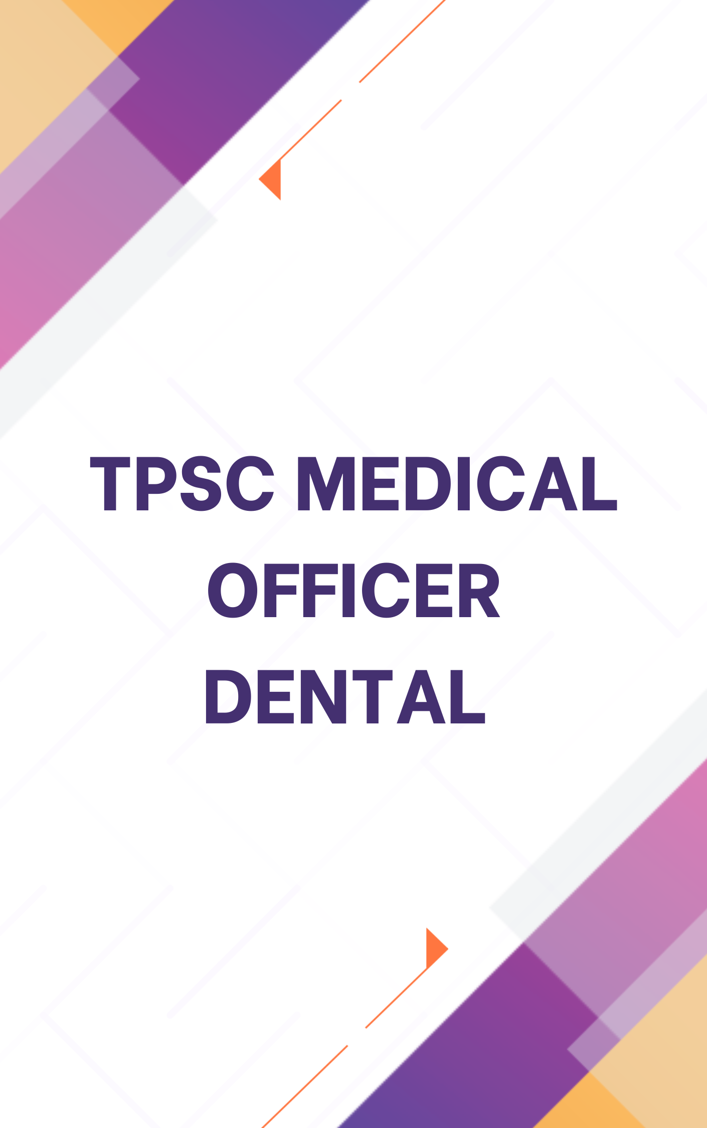 TPSC Medical Officer Dental Mock Test