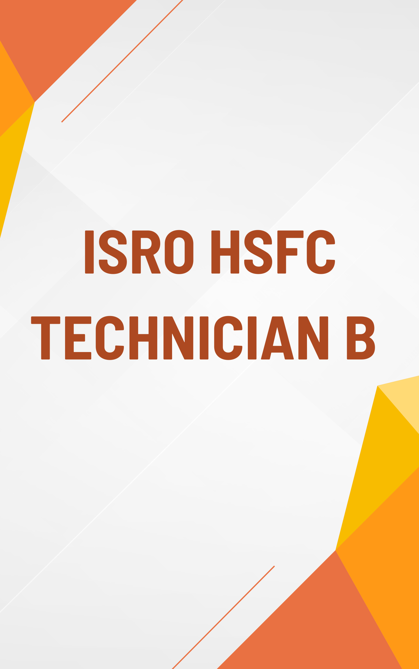 ISRO HSFC Technician B Free Test Series