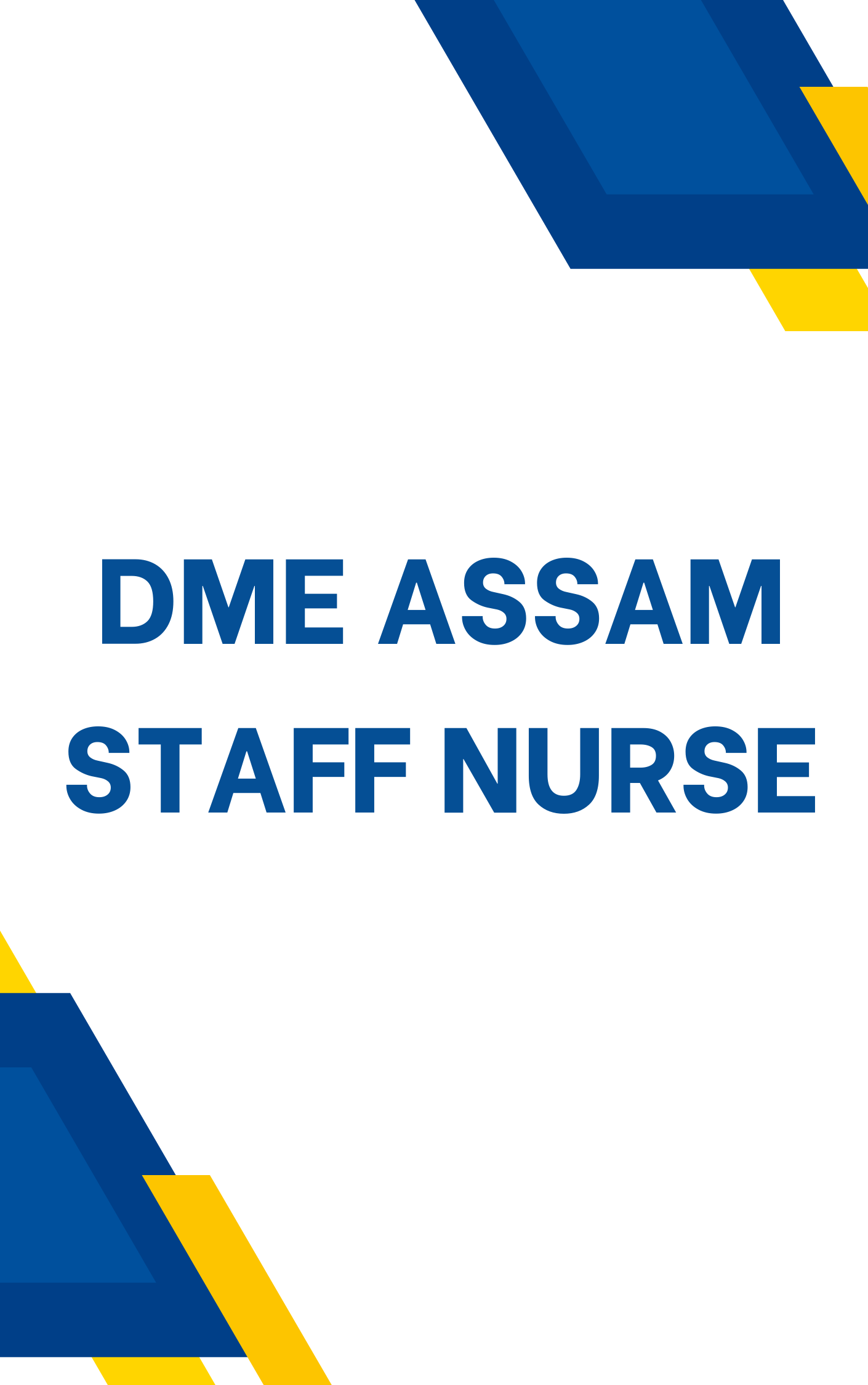 DME Assam Staff Nurse Question Paper