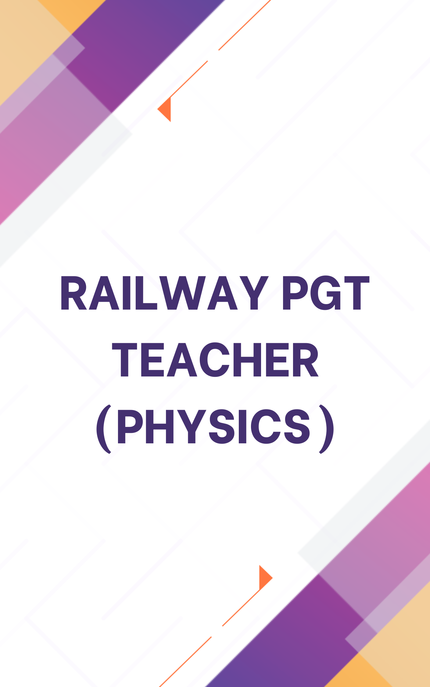 Railway PGT Teacher Physics Important MCQ