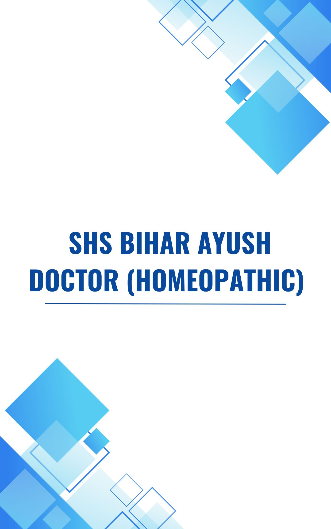 SHS Bihar Ayush Doctor Homeopathic Mock Test