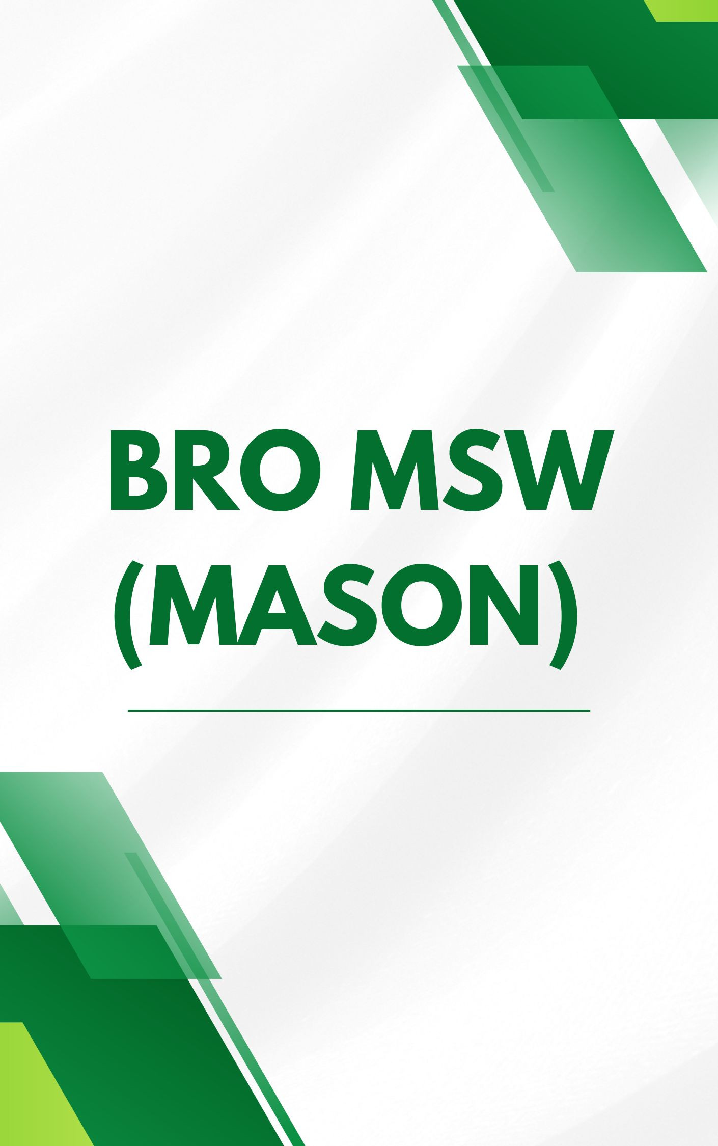 BRO MSW Mason Questions with Answers