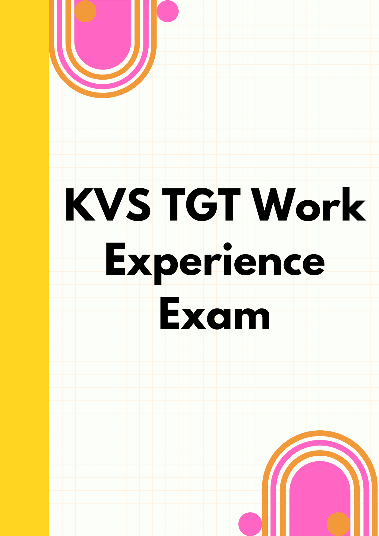 KVS TGT Work Experience Practice Set
