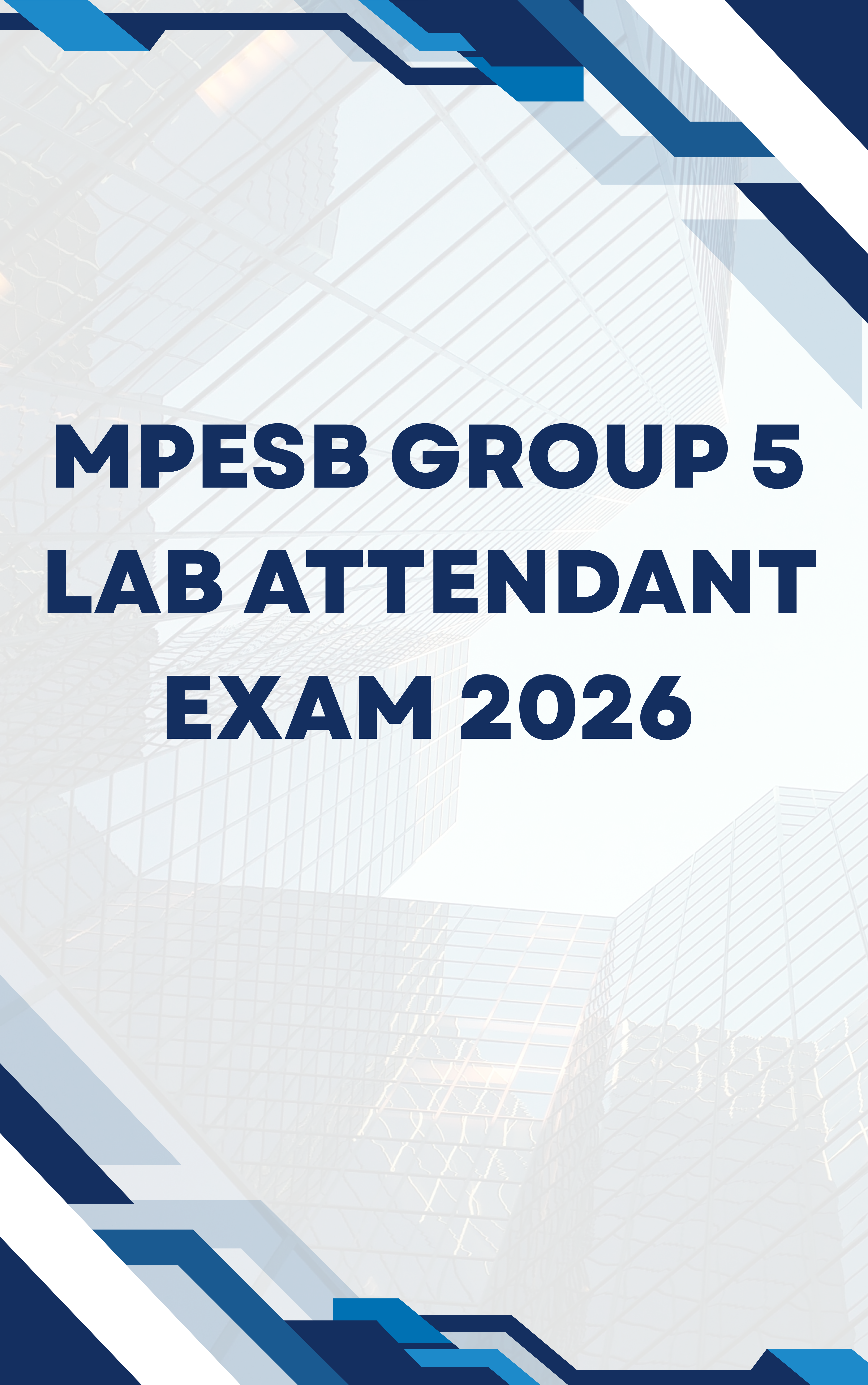 MPESB Group 5 Lab Attendant Question Bank (MCQs)