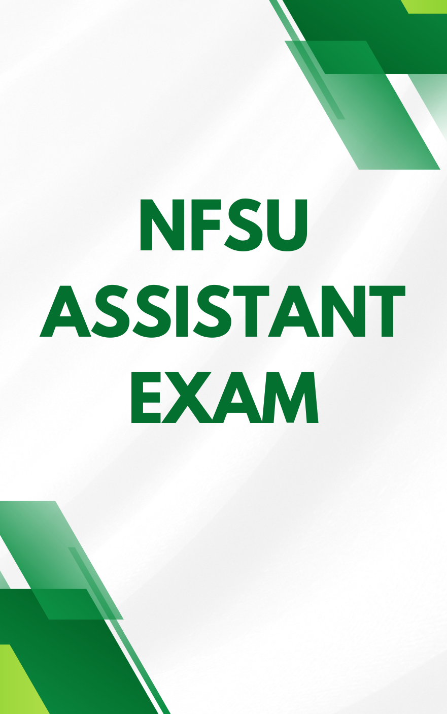 NFSU Assistant Sample Paper with Answer