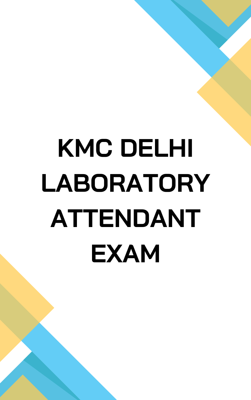 KMC Delhi Laboratory Attendant Mock Test Free