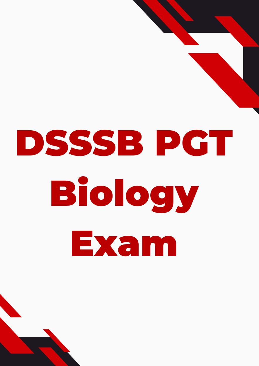 DSSSB PGT Biology Sample Paper