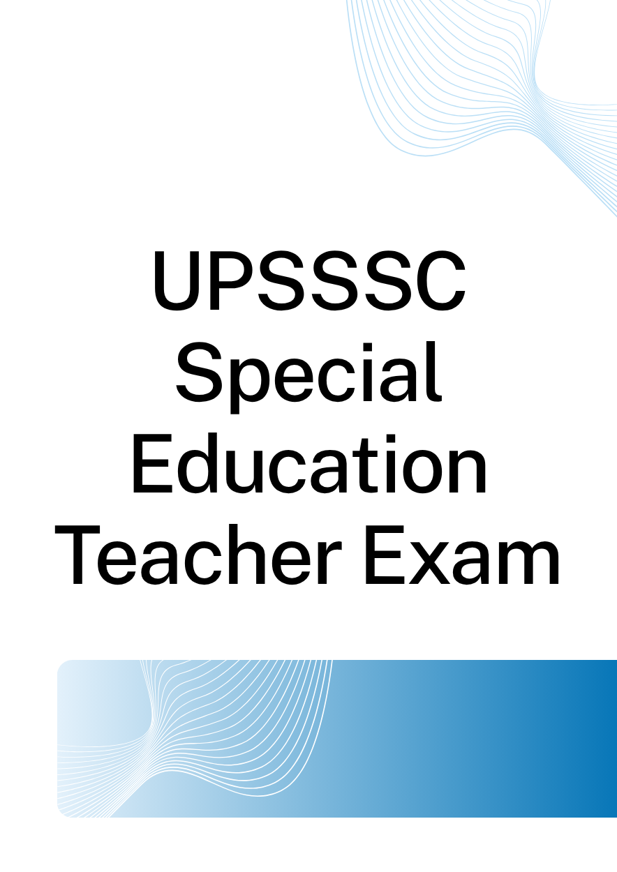UPSSSC Special Education Teacher Practice Set