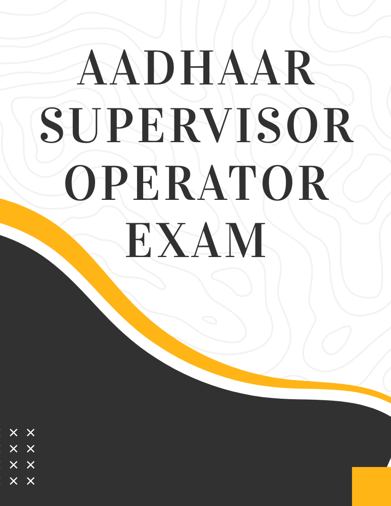 Aadhaar Supervisor Operator Free Mock Test