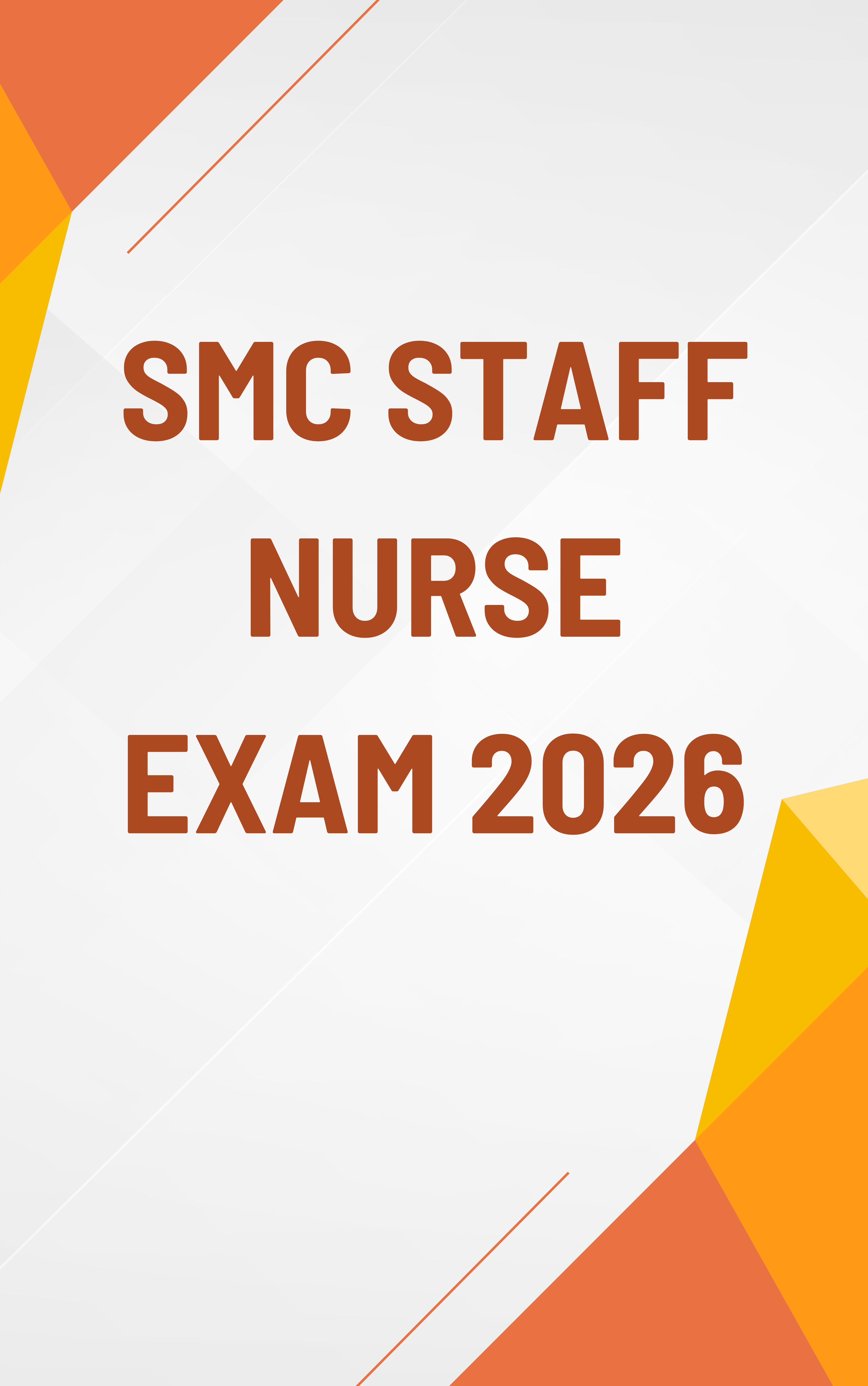 SMC Staff Nurse Free Mock Test