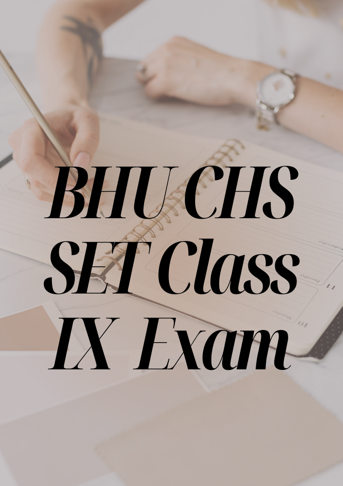 BHU CHS SET Class IX Mock Test Free