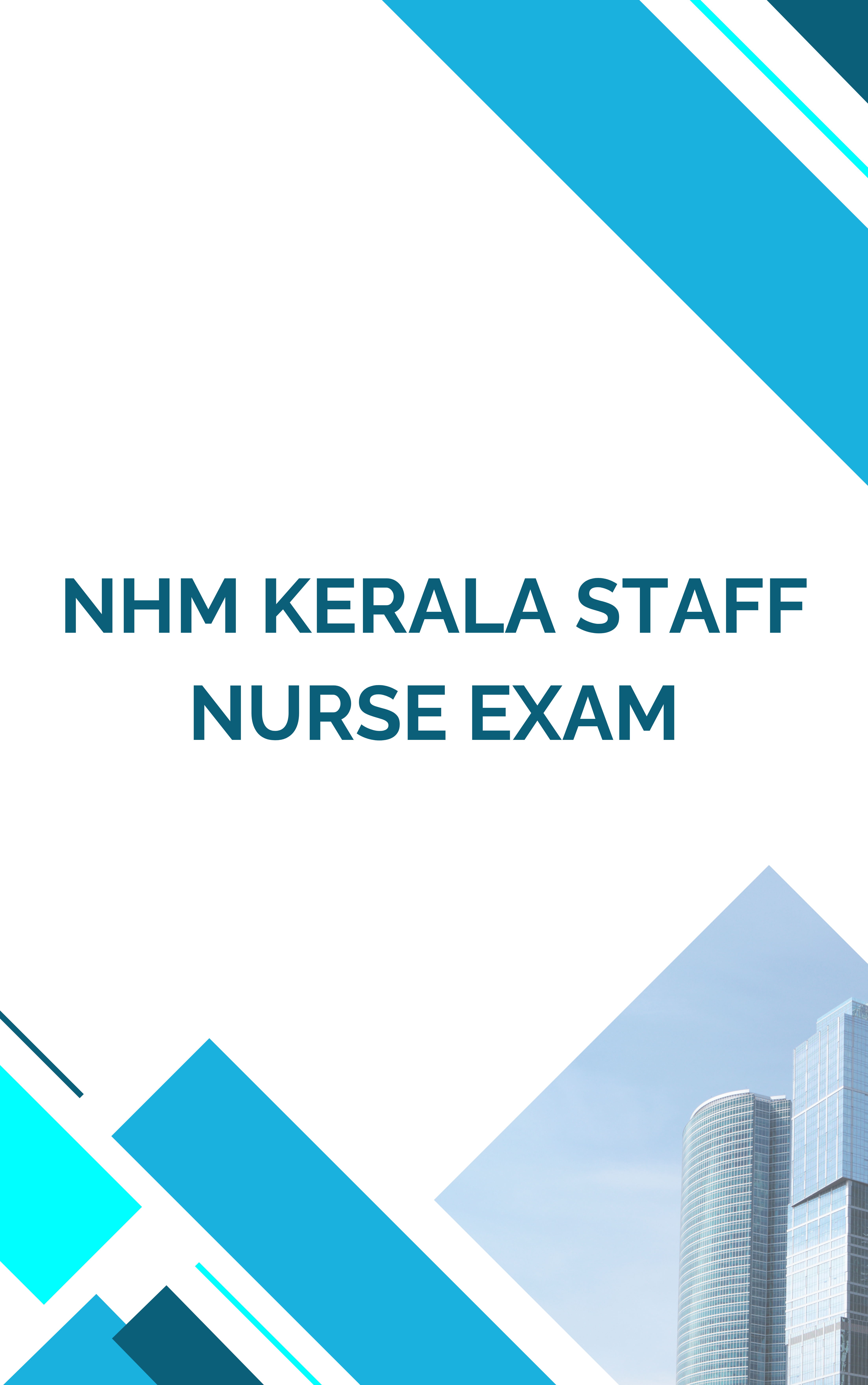NHM Kerala Staff Nurse Exam Free Online Test Series