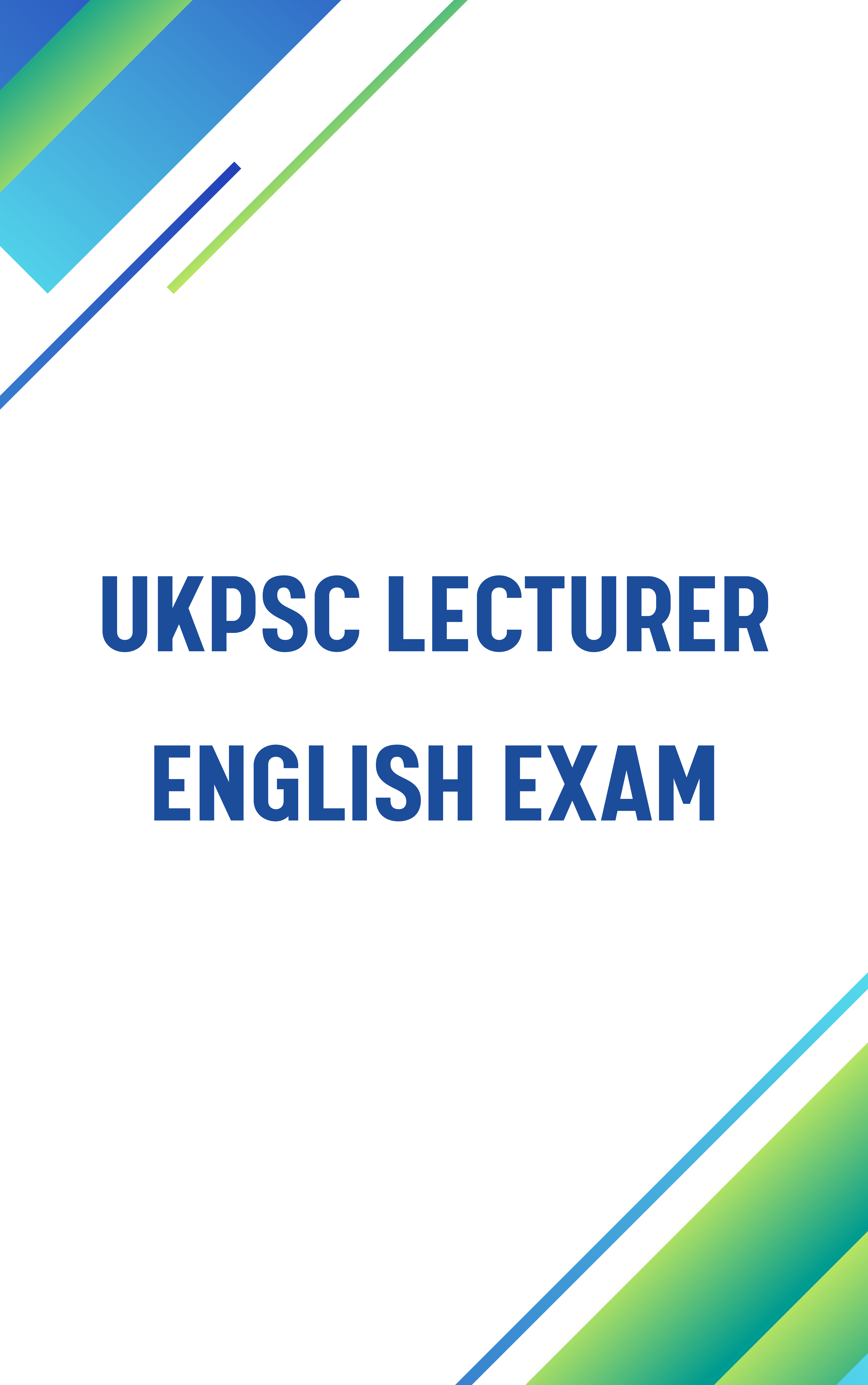 UKPSC Lecturer English 2026: Questions and Answers & Mock Test