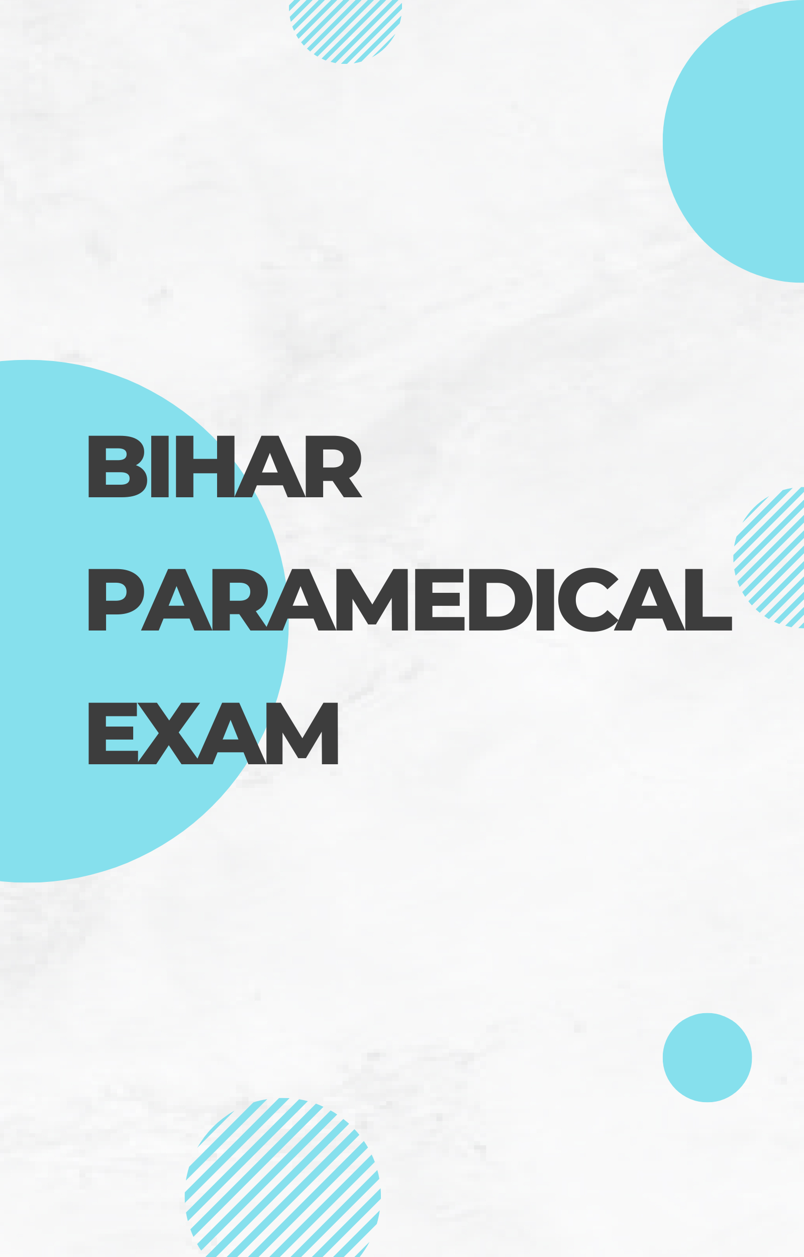 Bihar Paramedical Mock Test 2026 – Question Bank