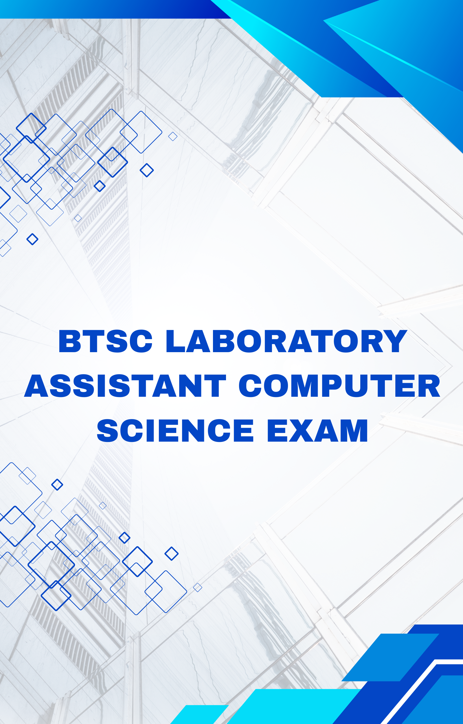 BTSC Laboratory Assistant Computer Science Model Paper & Question Bank